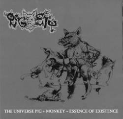 The Universe Pig + Monkey = Essence of Existence